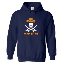 The Goonies Never Say Die Classic Unisex Kids and Adults Pullover Hoodie For Board Game Lovers